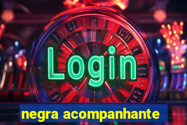 negra acompanhante